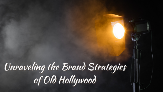 Unraveling the Brand Strategies of Old Hollywood